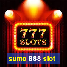 sumo 888 slot