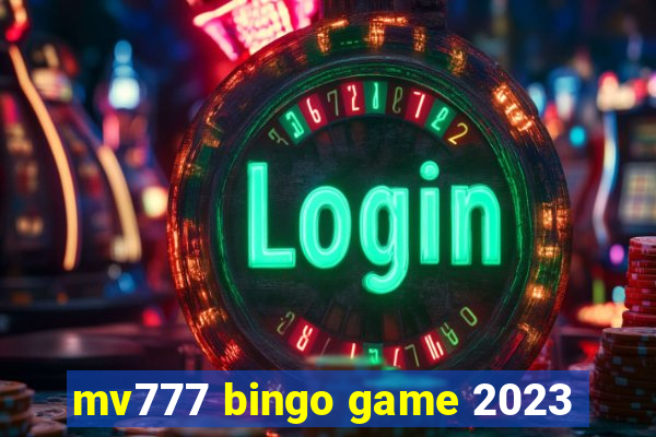 mv777 bingo game 2023