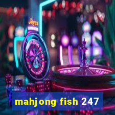 mahjong fish 247