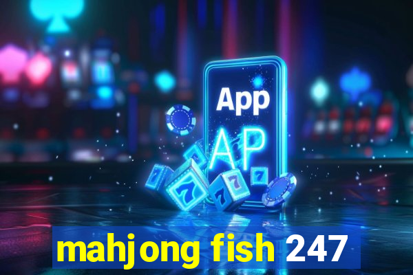 mahjong fish 247