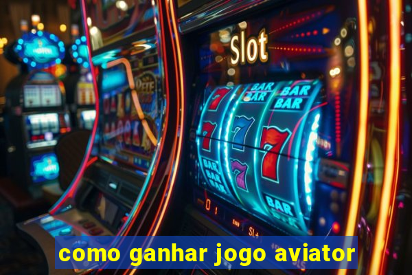 como ganhar jogo aviator