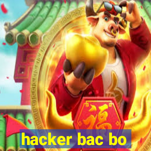 hacker bac bo