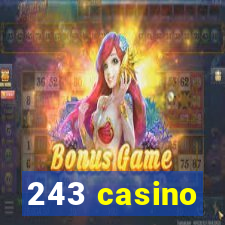 243 casino