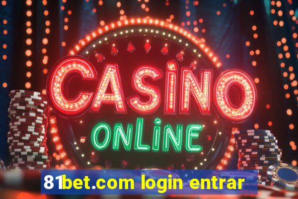 81bet.com login entrar