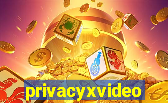 privacyxvideo