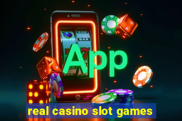 real casino slot games