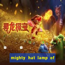 mighty hat lamp of gold slot