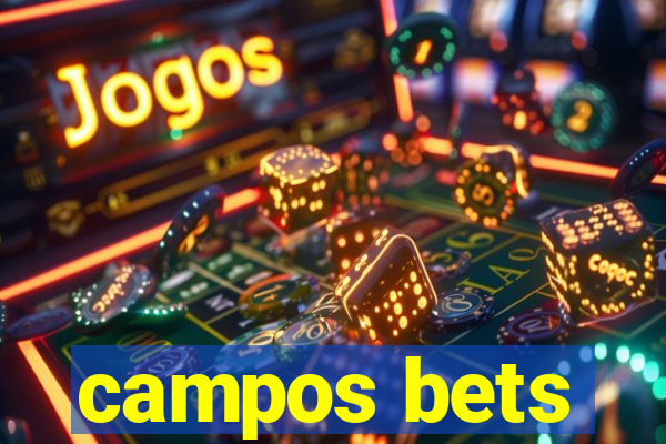 campos bets