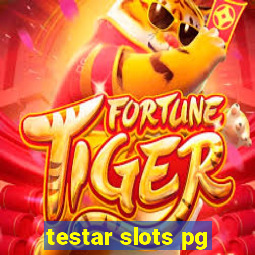 testar slots pg