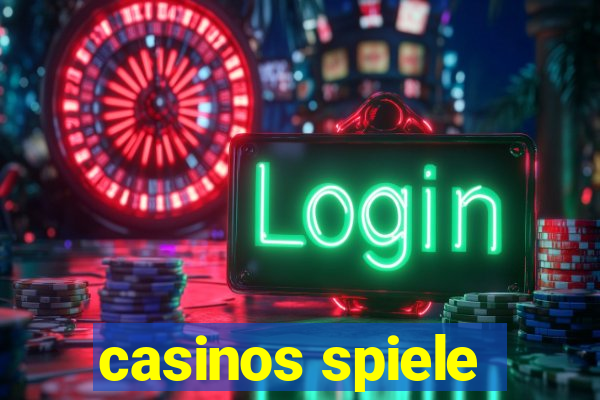 casinos spiele