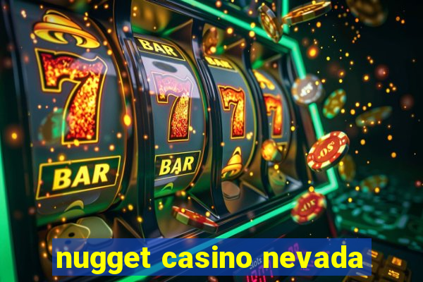 nugget casino nevada