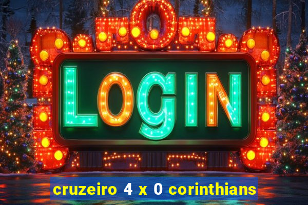 cruzeiro 4 x 0 corinthians