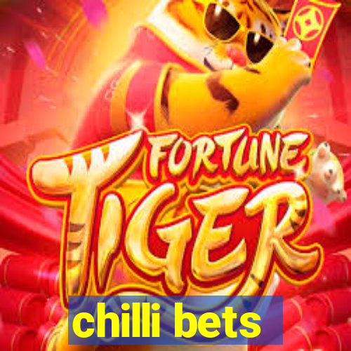 chilli bets