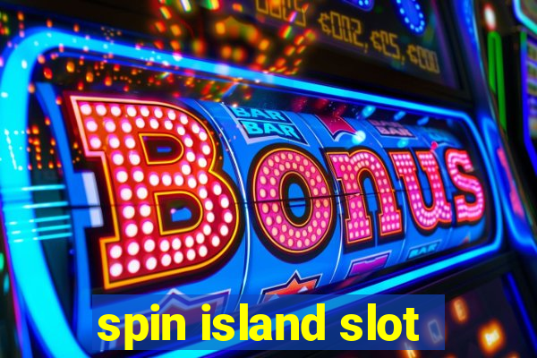 spin island slot