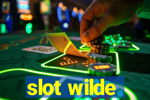 slot wilde