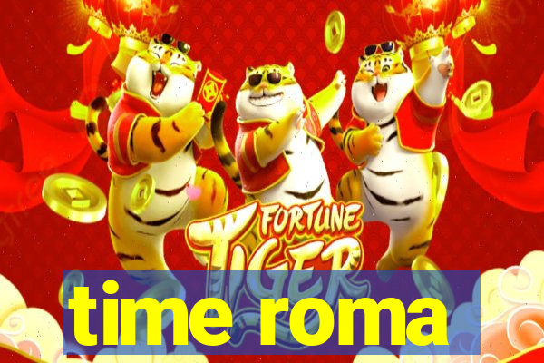 time roma