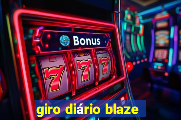 giro diário blaze