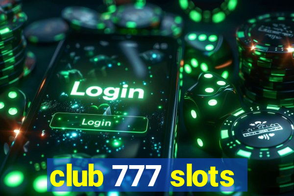 club 777 slots