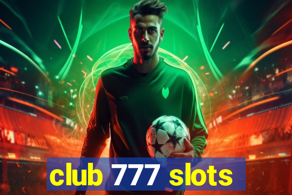 club 777 slots