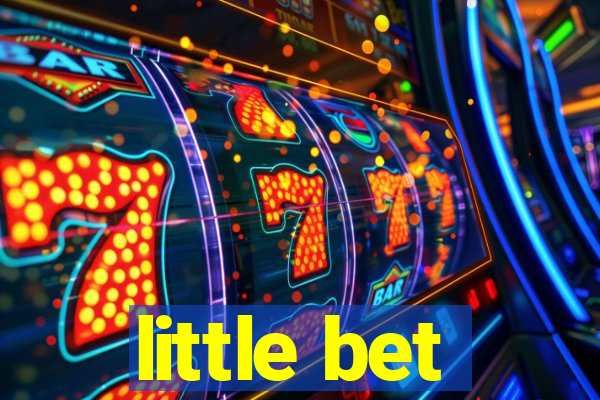 little bet