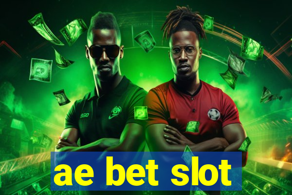 ae bet slot