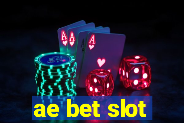 ae bet slot