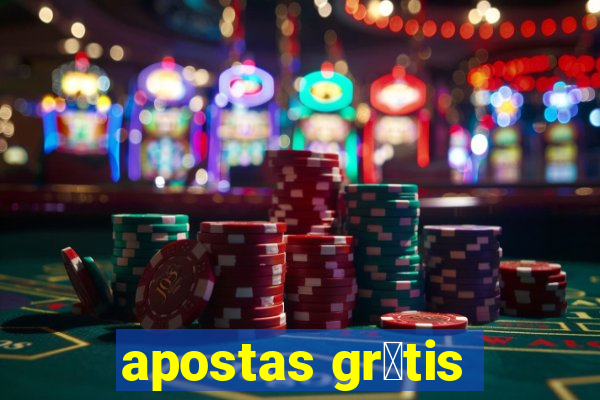 apostas gr谩tis