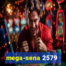 mega-sena 2579