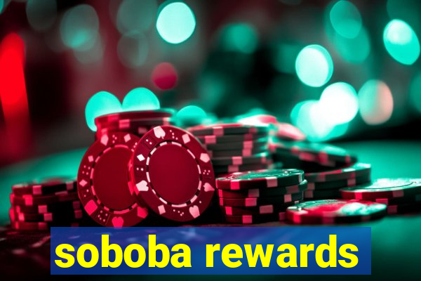 soboba rewards