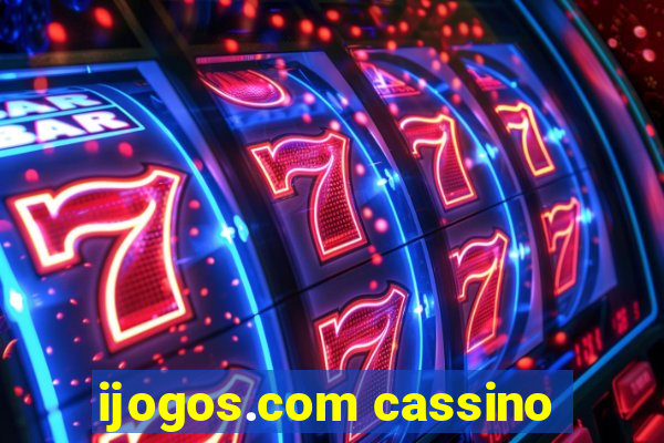 ijogos.com cassino