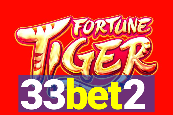 33bet2