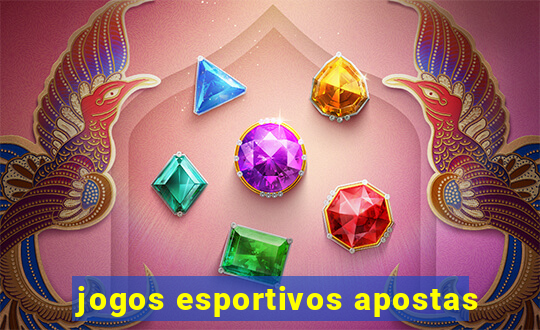 jogos esportivos apostas