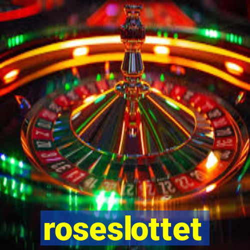 roseslottet