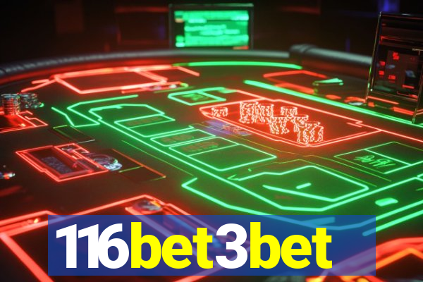 116bet3bet