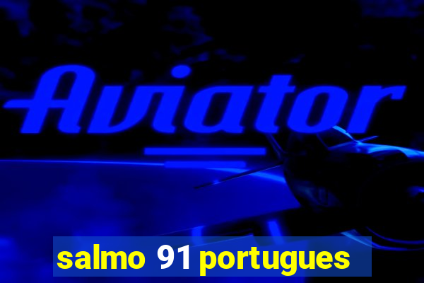 salmo 91 portugues