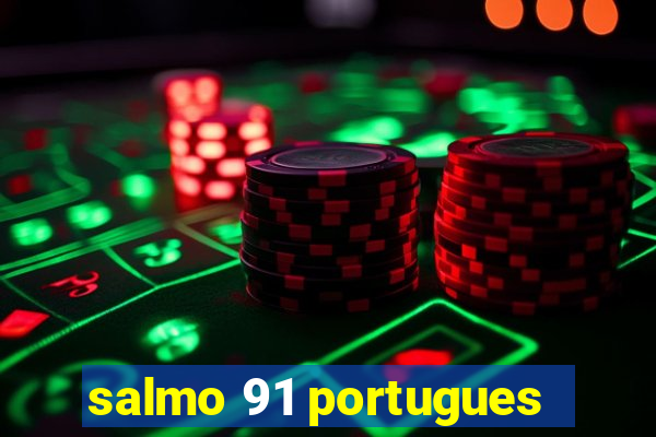 salmo 91 portugues