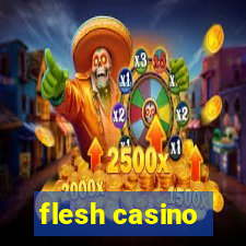 flesh casino