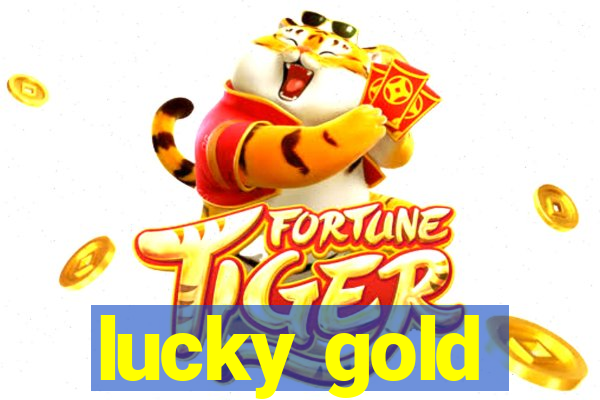 lucky gold