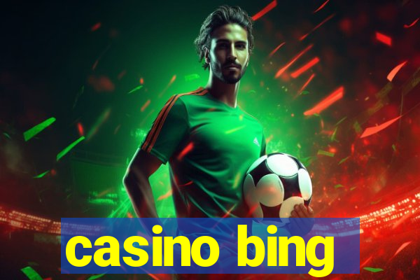 casino bing