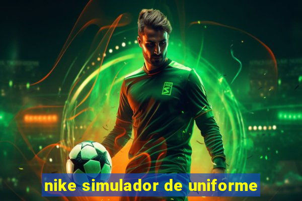 nike simulador de uniforme