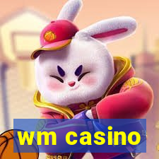 wm casino