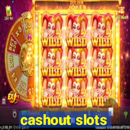 cashout slots