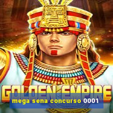 mega sena concurso 0001