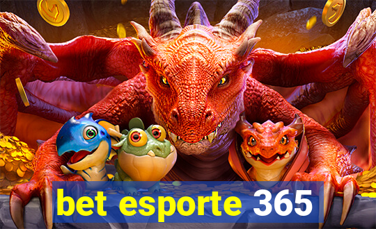 bet esporte 365