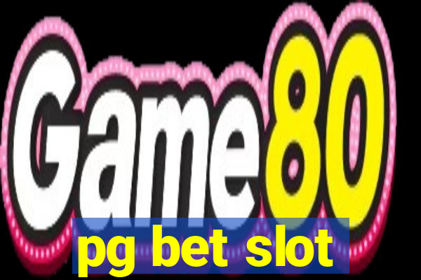 pg bet slot