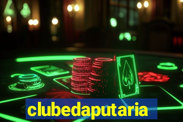 clubedaputaria