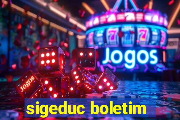 sigeduc boletim