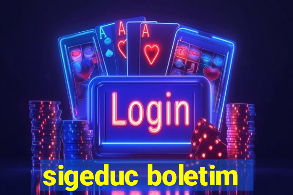 sigeduc boletim