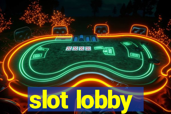 slot lobby