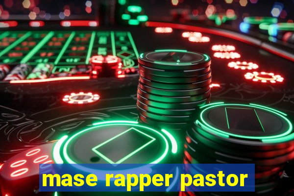 mase rapper pastor